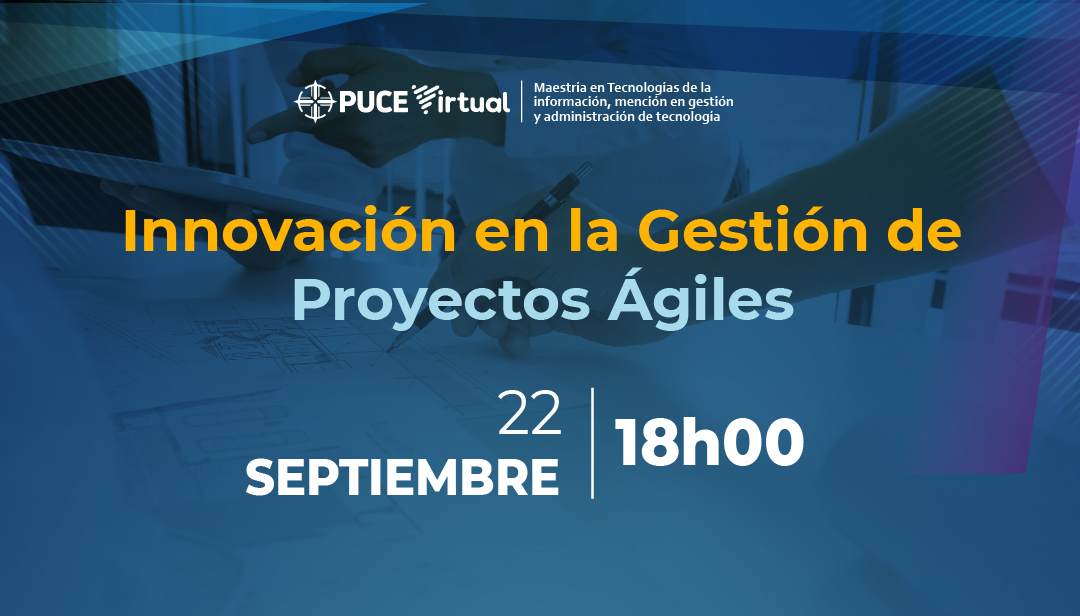 Webinar Innovación en la Gestión de Proyectos Ágiles