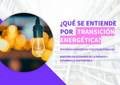 ¿Qué se entiende por transición energética?