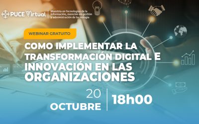 Como Implementar la Transformación Digital e Innovación en las Organizaciones