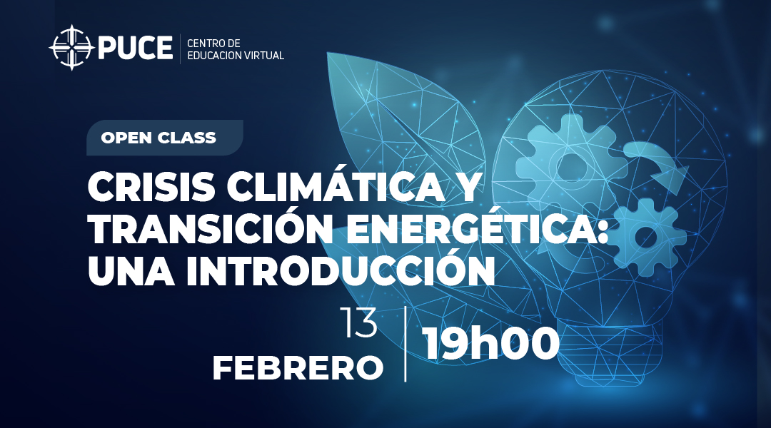 Open class – Crisis climática y transición energética: una introducción